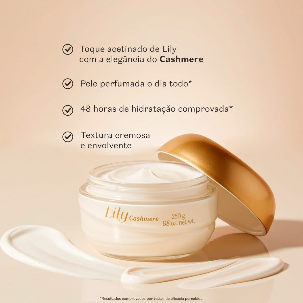 Creme Hidratante Acetinado Lily Cashmere, 250g